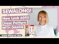 How to easily make New Look 6095 - FREE Summer Dress Sewalong