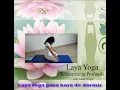Download Lagu Laya Yoga para hora de dormir