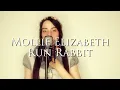 Run Rabbit - Mollie Elizabeth (Spanish Cover)