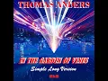 Lagu Thomas Anders - In the Garden Of Venus Simple Long Version (cut by Manayev)