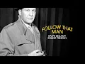 Download Lagu Follow That Man | Season 1 | Episode 2 | Ralph Bellamy | Nita Talbot | Henry Lascoe