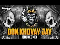 Download Lagu DON KHOVAY JAY DIALOGUE BOUNCE MIX DJMAHENDRAVAGHELA