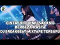 Download Lagu DJ BREAKBEAT FULL BASS TERBARU VIRAL🎧DUGEM INDO NONSTOP🎧CAMPURAN