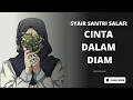 Download Lagu SYAIRAN SANTRI SALAFI CINTA DALAM DIAM | Neng Syifa Nurul Azmi