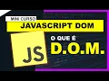 Javascript DOM - DOM
