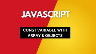 CONST VARIABLE WITH ARRAY AND OBJECT