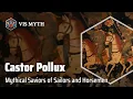 Castor and Pollux The Divine Twins Greek Mythology Story VISMYTH