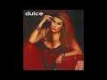 Dulce - Aún Lo Amo [Official Audio]