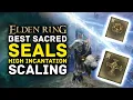 Elden Ring - BEST Sacred Seals For High Incantation Scaling