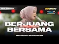 Download Lagu DJ MINANG - BERJUANG BERSAMA - FAUZANA FEAT MAULANA WIJAYA - TRAP PARTY VIRAL TIKTOK TERBARU