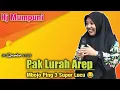 Lagu Pak Lurah Arep Mbojo Ping 3 Super Lucu 😂 || Ustadzah Mumpuni Handayayekti 2025