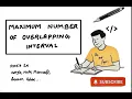 Maximum Overlapping Intervals Problem GeeksforGeeks MAANG Interview Preparation Pen and Paper