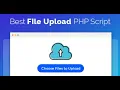 HOW TO UPLOAD FILES IN PHP - The Ultimate Guide
