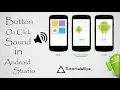 Android studio Basic Concepts Tutorial Button On Click Sound