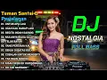 DJ REMIX Lagu Nostalgia Indonesia Terpopuler Sepanjang Masa | Enak Buat Teman Santai \u0026 Perjalanan
