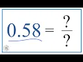 0 58 as a Fraction simplified form