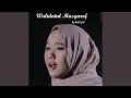 Download Lagu Wulidal Musyarof