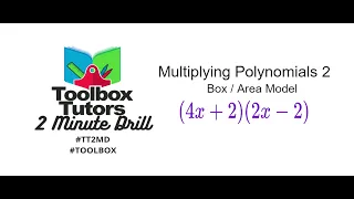 Multiplying Polynomials Example 2 Box Area Model