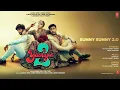 Sunny Sunny 2.0 (Audio): Yaariyan 2 | Yo Yo Honey Singh, Neha K, Manan B | Khaalif | Radhika, Vinay