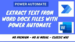 Power Automate - Extract text from Word Docx files no premium or AI modal
