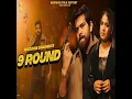 Sir Paat Ja Ga/9 Round (Masoom Sharma_Ashu Twinkle new Haryanvi song