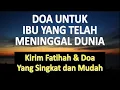 Lagu Doa Untuk Ibu Yang Telah Meninggal Dunia - Ust. Mahmud Asy-Syafrowi