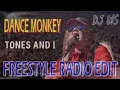 Download Lagu Tones and I   Dance Monkey Freestyle Melody Radio Edit DJ WS video