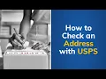 How to Check an Address with USPS Tutorial