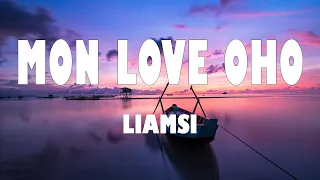 Liamsi - MON LOVE OHO (Lyrics) Top Lyrics