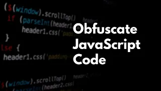 How To Obfuscate JavaScript Code - Live Blogger