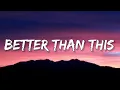 Lagu Lauv - Better Than This (Lyrics) I could do better than this And, baby, that makes me sick [Tiktok]