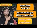 Lec 2 2 Amortized Analysis Incrementing a Binary Number Using Aggregate Analysis DSA