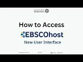 How to Access EBSCOhost New Interface