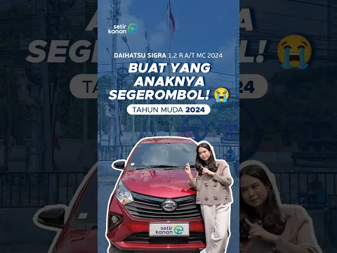Cari mobil keluarga yang nyaman dan muat banyak? Daihatsu Sigra 2024 bisa jadi pilihan yang pas! ✨