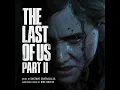 Gustavo Santaolalla - The Obsession | The Last of Us Part II (Original Soundtrack)