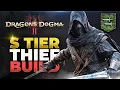 Dragon s Dogma 2 - S TIER Thief Build Guide BEST Weapons Skills Augments Rings Pawns