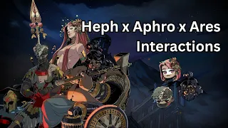 All Hephaestus x Aphrodite x Ares Interactions - Hades II