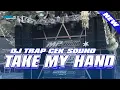 Download Lagu DJ TAKE MY HAND TRAP CEK SOUND || DMSKA 15 MUSIC