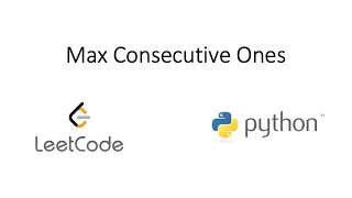 Leetcode - Max Consecutive Ones Python
