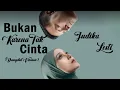 Download Lagu Lesti, Judika - Bukan Karena Tak Cinta (Dangdut Version)| LIRIK