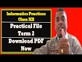 Class 12 IP Practical file term 2 Informatics practices class 12 Term 2 Practical file for 2021-22