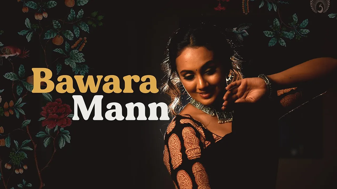 Bawara Mann | Dance Cover | Semi Classical Choreography |