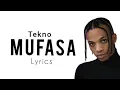 Tekno - Mufasa (Official Lyrics)