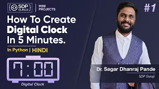 How To Create A Digital Clock Using Tkinter Python Mini Projects Digital Clock In Hindi SDPGuruji