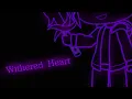 Download Lagu Wither Heart Music Video [SOTE]