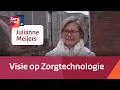 Lagu Visie op Zorgtechnologie #10 | Bestuurder Julianne Meijers van Bartiméus
