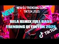 Lagu DJ RELA REMIX FULL BASS TRENDING DI TIKTOK 2026