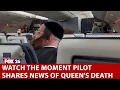 Download Lagu Death of Queen Elizabeth II announced on flight heading to London