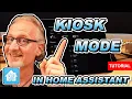Kiosk Mode in Home Assistant - How To