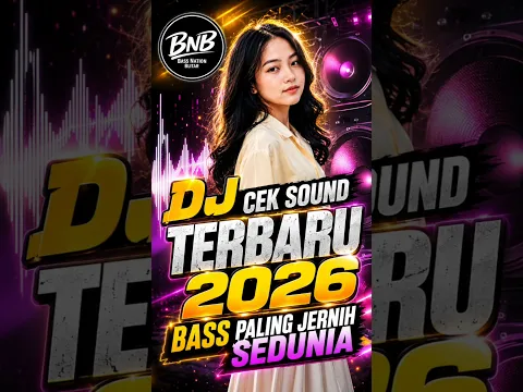 DJ CEK SOUND TERBARU 2026 BASS PALING JERNIH SEDUNIA